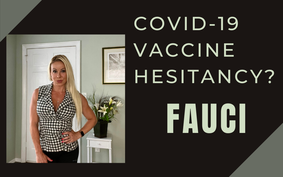 COVID-19 Vaccine Hesitancy? Fauci