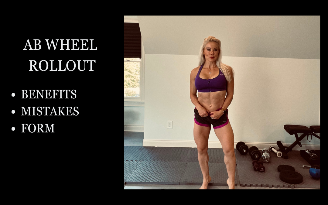 Ab Wheel Rollout: Benefits, Mistakes, Form l Adriana Albritton