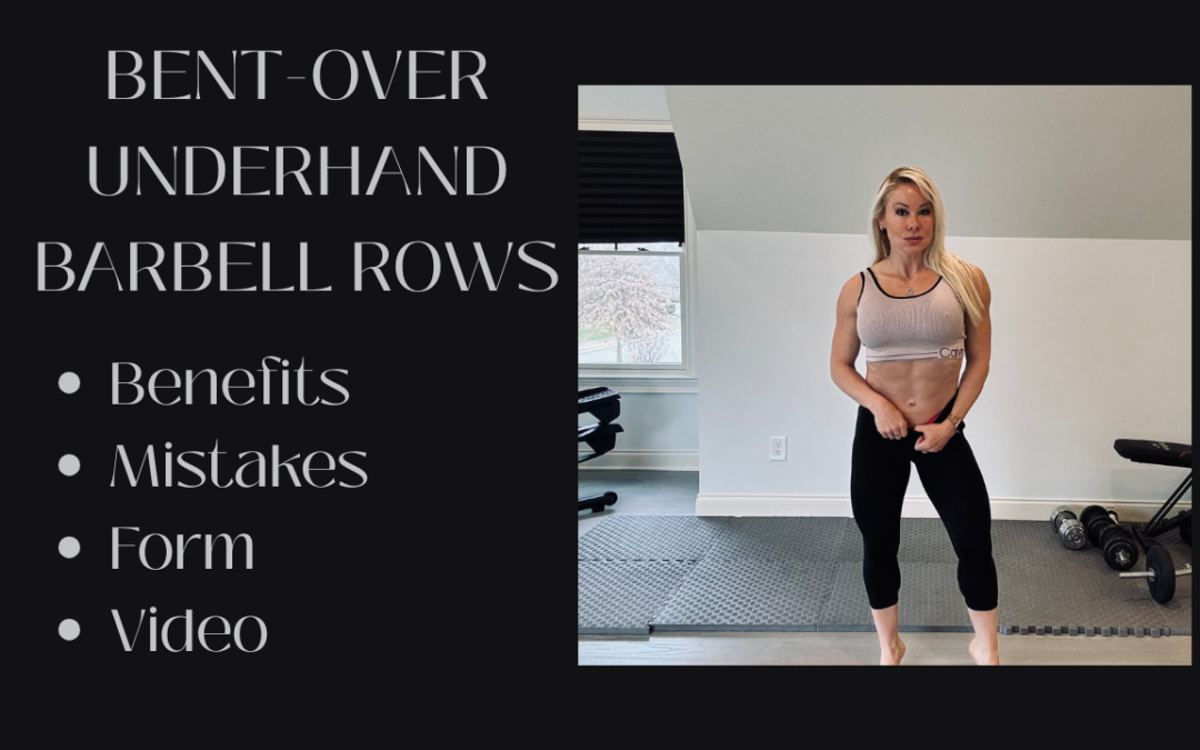 Bent-Over Underhand Barbell Rows: Benefits, Mistakes, Form