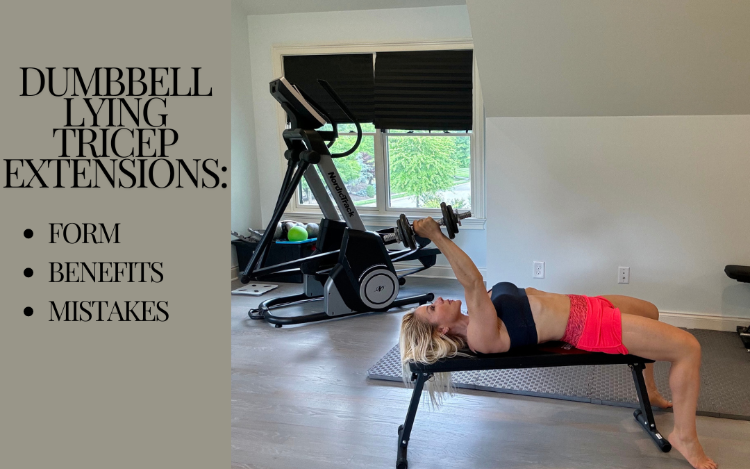 Dumbbell Lying Tricep Extensions: Form, Benefits, Mistakes